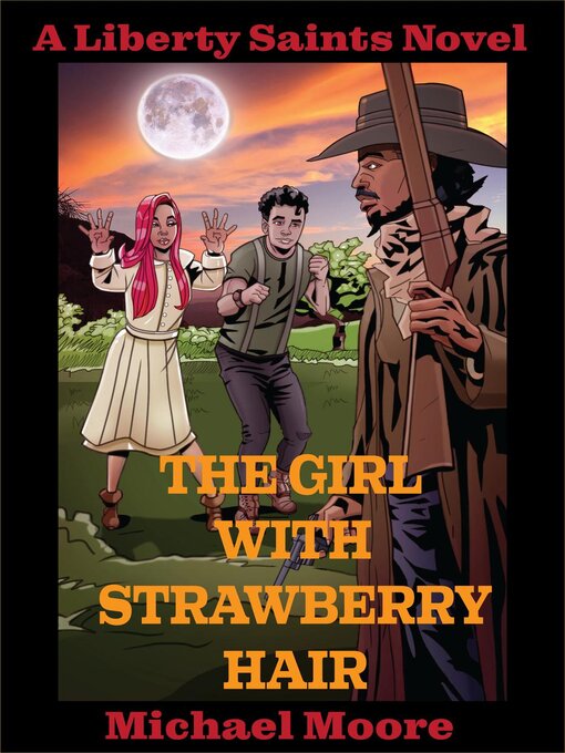 Title details for The Girl With Strawberry Hair by Michael Moore - Wait list